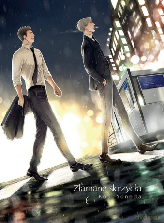 Złamane skrzydła (Tom 6) - Yoneda Kou [KOMIKS] 	