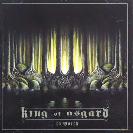 King of Asgard: ...to North [CD]