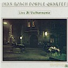 Max Roach Double Quartet: Live at Vielharmonie [CD]