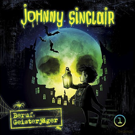 Johnny Sinclair: 01: Beruf: Geisterjäger (Teil 1 von 3) [CD]