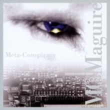 Michael C. Maguire: Meta-Conspiracy [CD]
