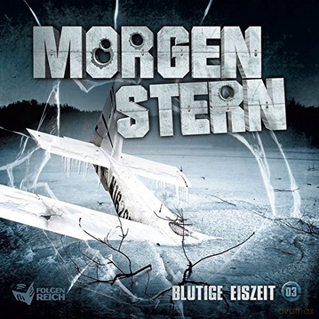 Morgenstern: 03: Blutige Eiszeit [CD]