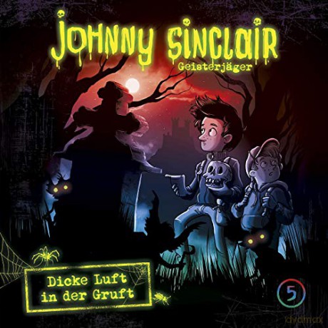 Johnny Sinclair: 05: Dicke Luft In Der Gruft (Teil 2 Von 3) [CD]