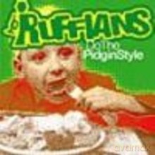 Ruffians: Do The Pidgin Style [CD]