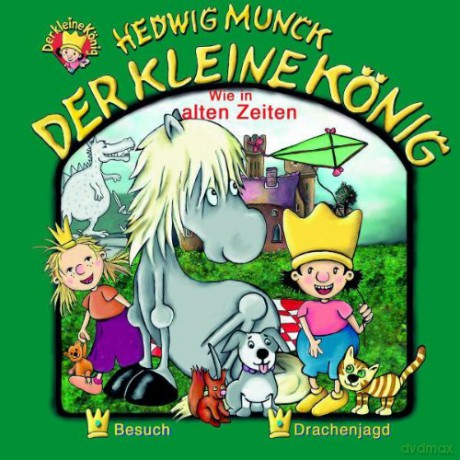 Der kleine König: 08: Wie in alten Zeiten [CD]