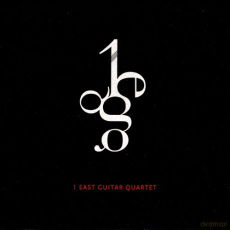 1 East Guitar Quartet: 1 East Guitar Quartet [CD]