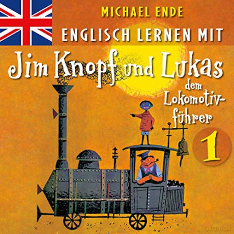 Michael Ende: 1: Englisch Lernen Mit Jim Knopf Und Lukas [CD]