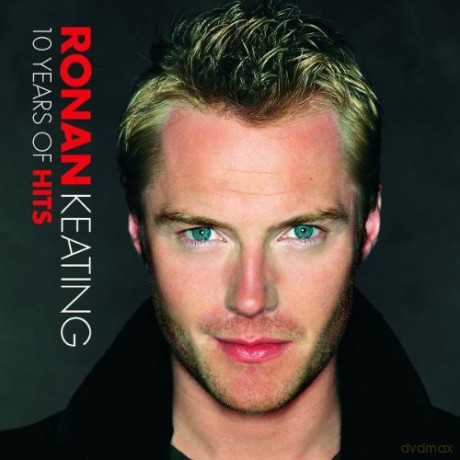 Ronan Keating: 10 Years of Hits [CD]