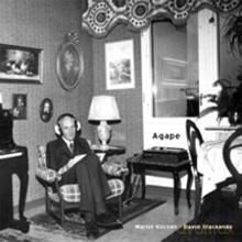 Martin Kuchen, David Stackenas: Agape [CD]