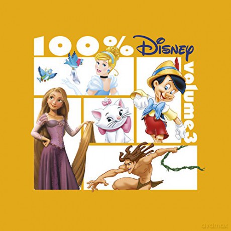 100% Disney - Volume 3 [CD]
