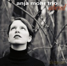 Anja Mohr Trio: Abend [CD]