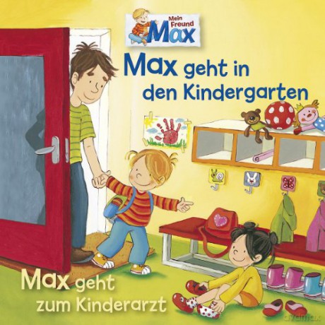 Max: 11: Max Geht in Den Kindergarten / Zum Kinderarzt [CD]