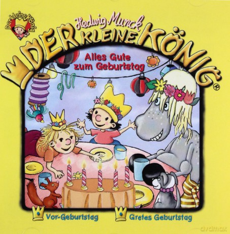 Der kleine König: 13: Alles Gute zum Geburtstag [CD]