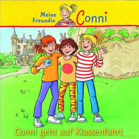 Conni: 15: Conni Geht auf Klassenfahrt [CD]