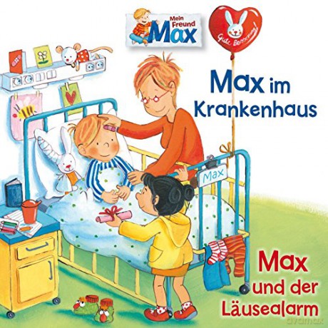 Max: 15: Max im Krankenhaus / Max und der Läusealarm [CD]