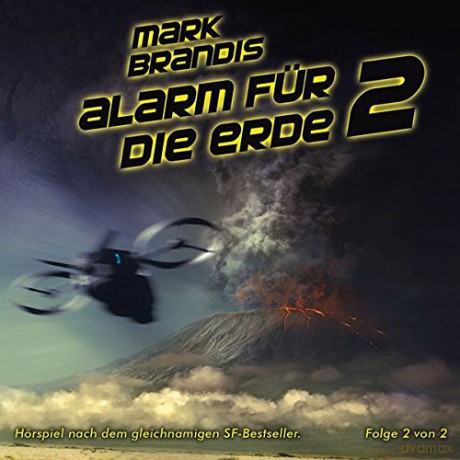 Mark Brandis: 18: Alarm für die Erde (Teil 2 von 2) [CD]