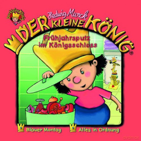 Der kleine König: 18: Frühjahrsputz im Königsschloss [CD]