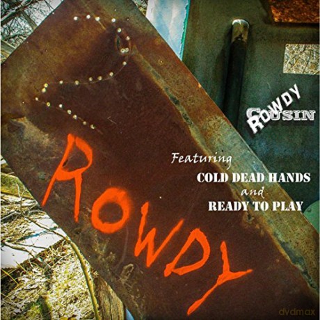 Rowdy Cousin: 2 Rowdy [CD]