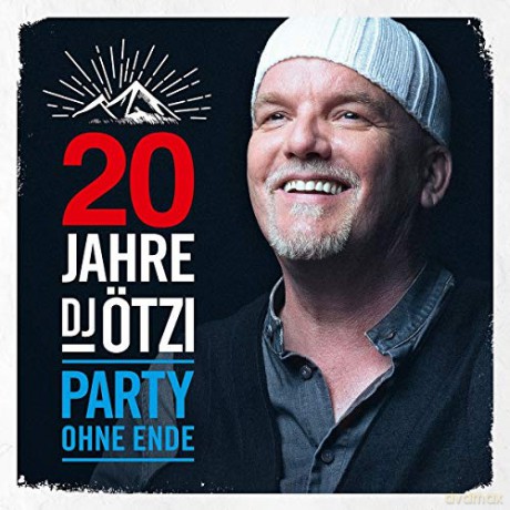 DJ Ötzi: 20 Jahre DJ Ötzi-Party Ohne Ende [2CD]
