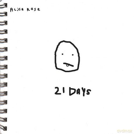 Alice Rose: 21 Days [CD]