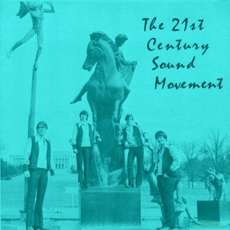 21st Century Sound Movement: 21st Century Sound Movement [CD]