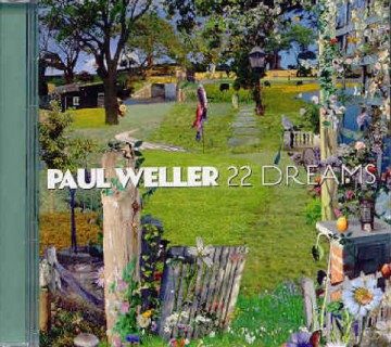 Paul Weller: 22 Dreams [CD]