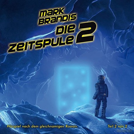 Mark Brandis: 29: Die Zeitspule (Teil 2 von 2) [CD]