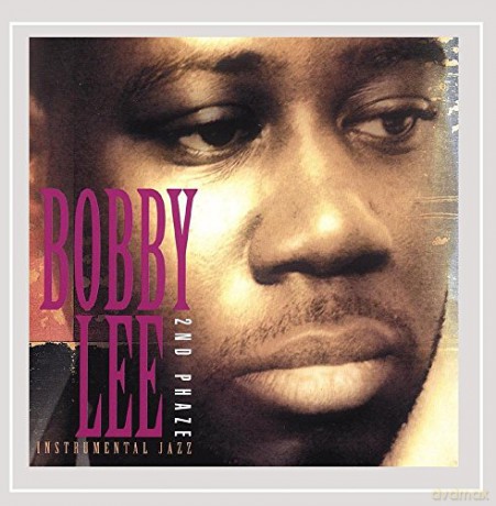 Bobby Lee: 2nd Phaze(the New CD 2007) [CD]