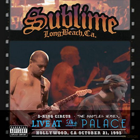 Sublime: 3 Ring Circus - At the Hollywood Palace [3CD]