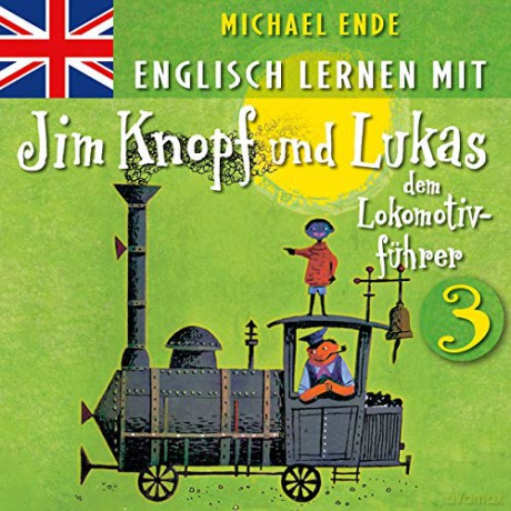 Michael Ende: 3: Englisch Lernen Mit Jim Knopf Und Lukas [CD]