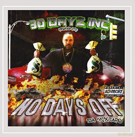 30 Dayz Presents:No Days O: 30 Dayz Inc Presents:No Days O [CD]