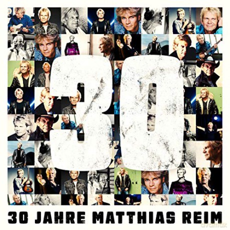 Matthias Reim: 30 Jahre [CD]