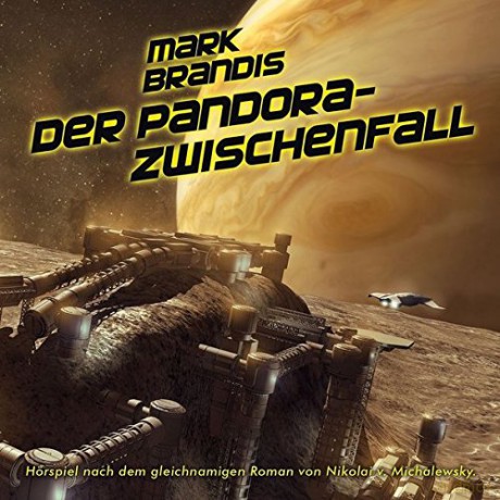 Mark Brandis: 32: Der Pandora-Zwischenfall [CD]