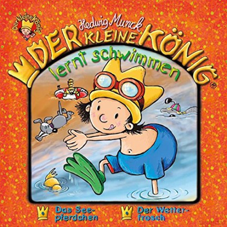 Der kleine König: 33: Der kleine König lernt schwimmen [CD]