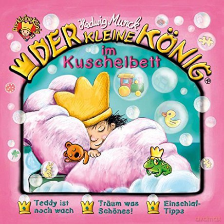 Der kleine König: 38: Der kleine König im Kuschelbett [CD]