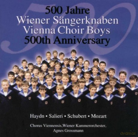 Wiener Sängerknaben: 500 Jahre Wiener Sängerknaben [CD]