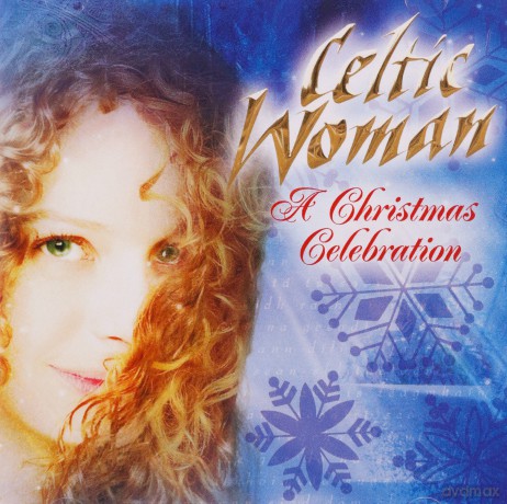 Celtic Woman: A Christmas Celebration [CD]