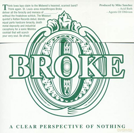 Broke: A Clear Perspective of Nothing [CD]