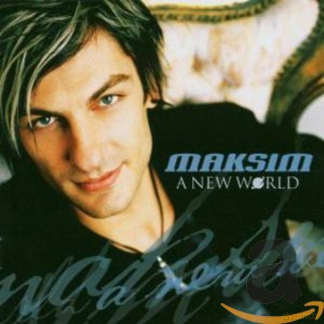 Maksim: A New World [CD]