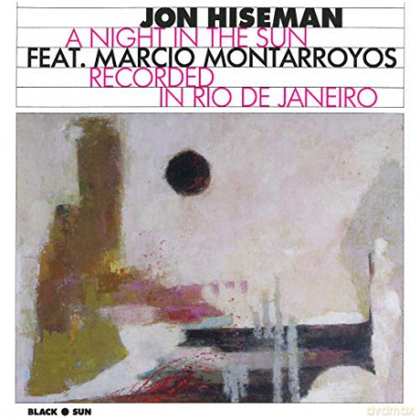 Jon Hiseman: A Night in the Sun [CD]