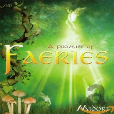 Midori: A Promise of Faeries [CD]