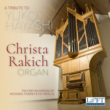 Christa Rakich: A Tribute to Yuko Hayashi [CD]