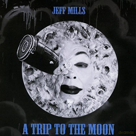 Jeff Mills: A Trip To The Moon [CD]