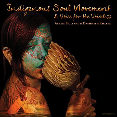 Indigenous Soul Movement: A Voice For The Voiceless [CD]