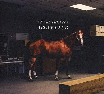 We the City: Above Club [CD]