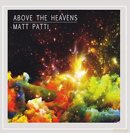 Matt Patti: Above the Heavens [CD]