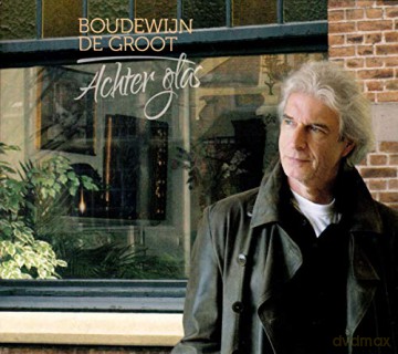 Boudewijn de Groot: Achter Glas [CD]