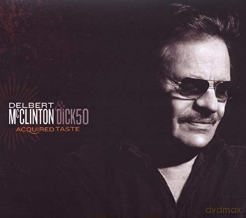 Delbert Mcclinton: Acquired Taste [CD]