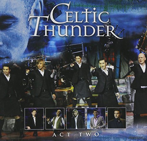 Celtic Thunder: Act Two [CD]