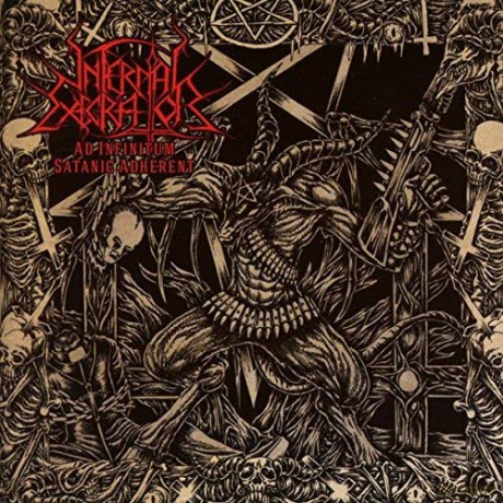Infernal Execrator: Ad Infinitum Satanic Adherent [CD]